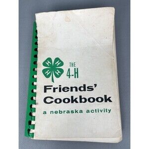 Vintage 1970’s 4-H Friends’ Cookbook A Nebraska Activity Recipes
